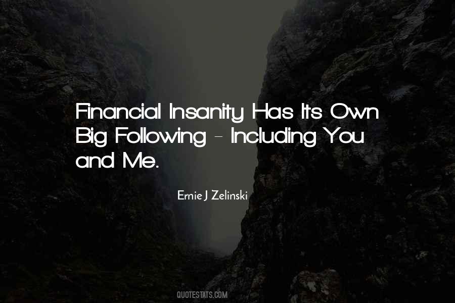 Ernie J Zelinski Quotes #817598