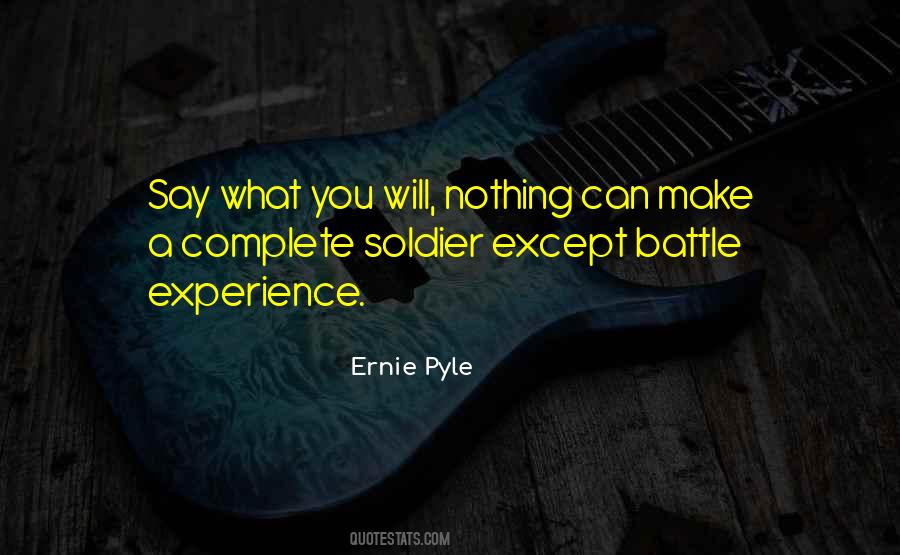 Ernie Pyle Quotes #1023506