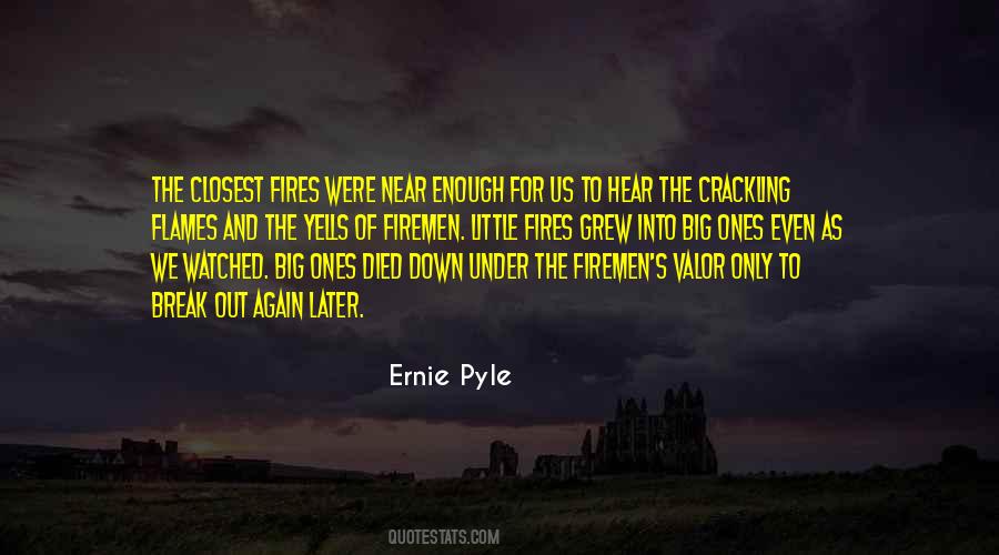 Ernie Pyle Quotes #110284