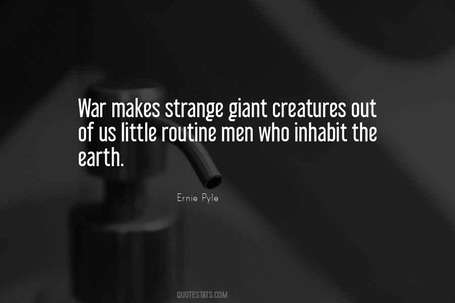 Ernie Pyle Quotes #1406527