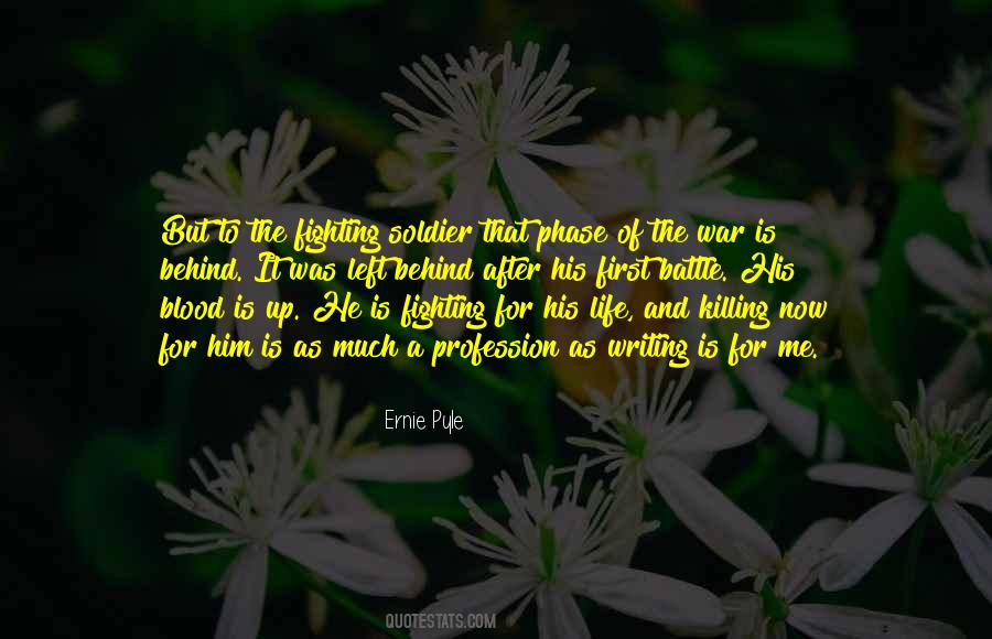 Ernie Pyle Quotes #1446986