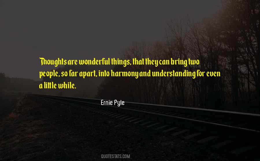 Ernie Pyle Quotes #1791056