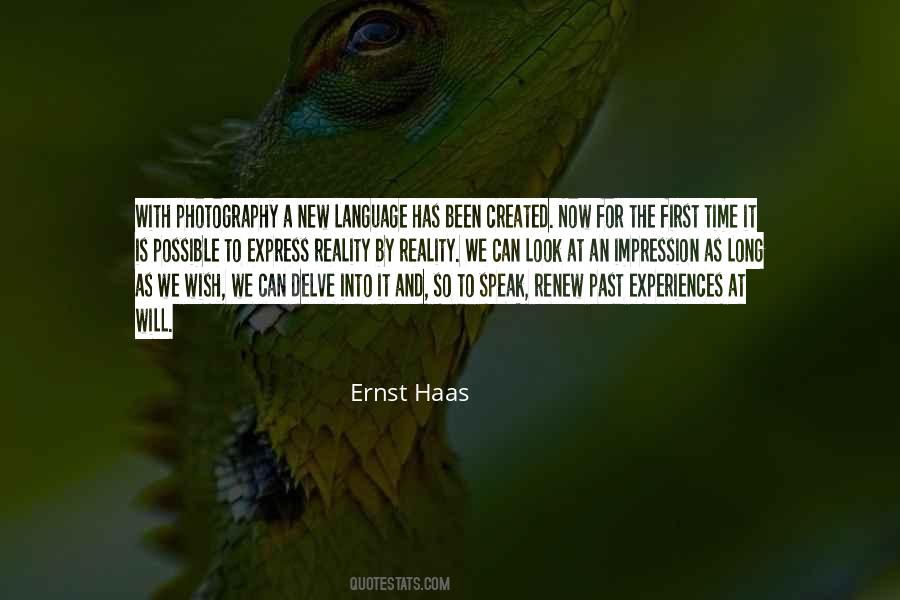 Ernst Haas Quotes #1212142