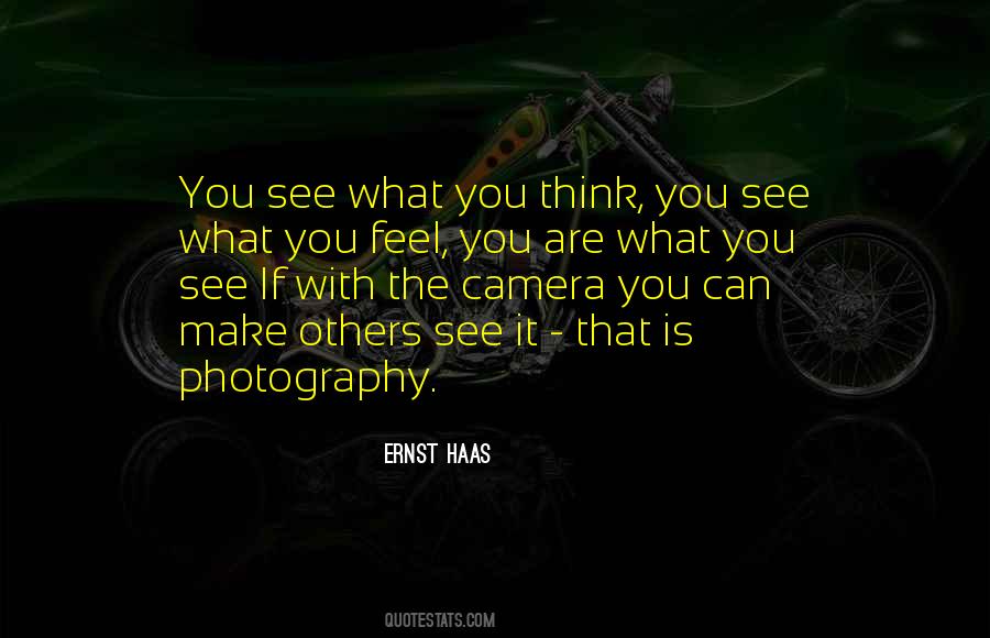 Ernst Haas Quotes #298235
