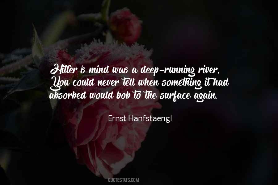 Ernst Hanfstaengl Quotes #959236