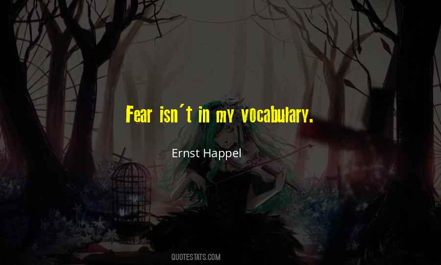 Ernst Happel Quotes #807204