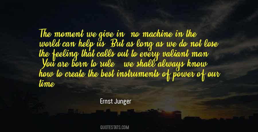 Ernst Junger Quotes #1407428