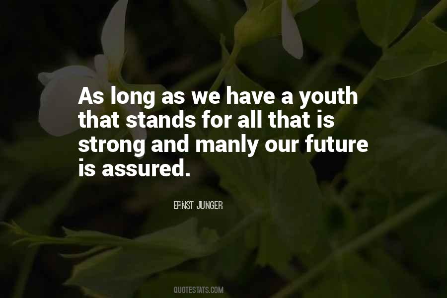 Ernst Junger Quotes #1437617