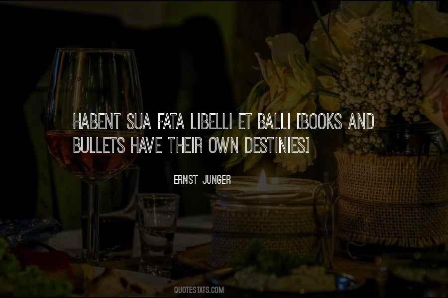 Ernst Junger Quotes #786035