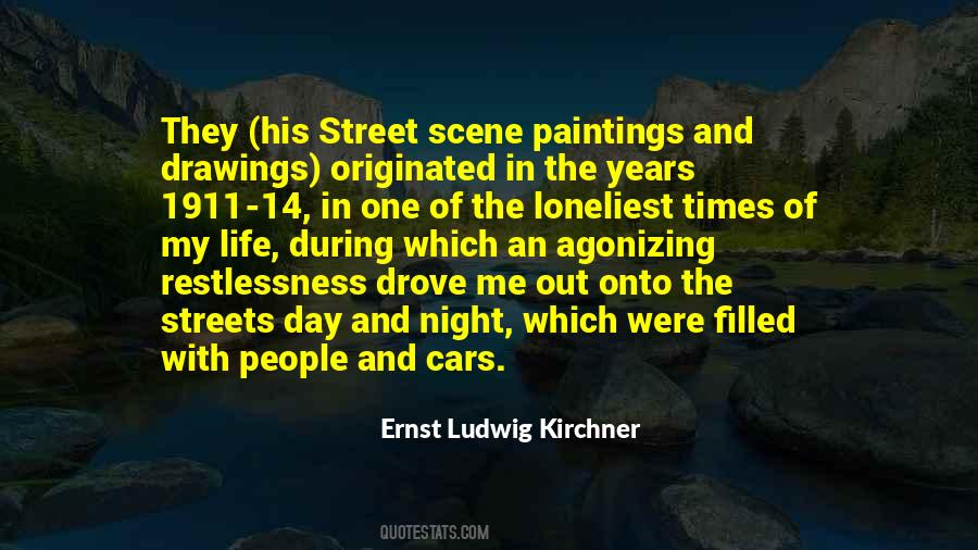 Ernst Ludwig Kirchner Quotes #1338994