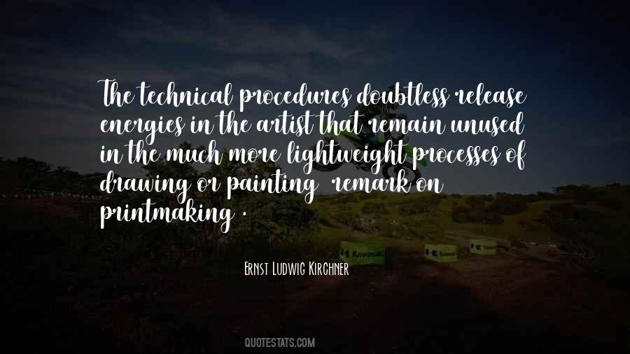 Ernst Ludwig Kirchner Quotes #221653