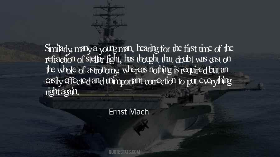 Ernst Mach Quotes #449364