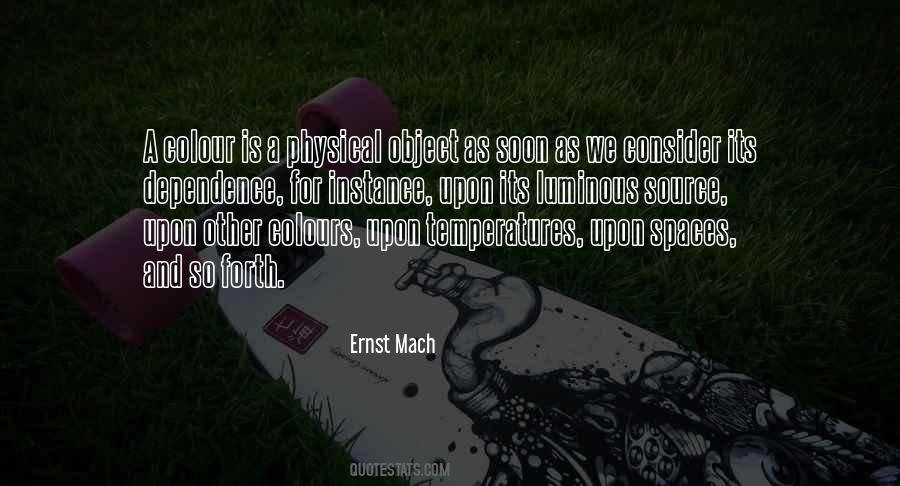Ernst Mach Quotes #969766