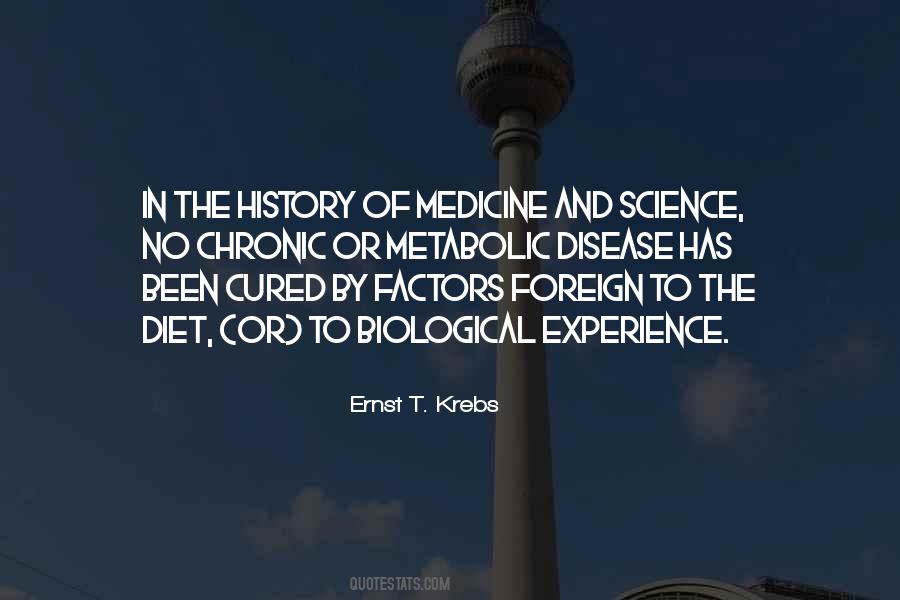 Ernst T. Krebs Quotes #419185