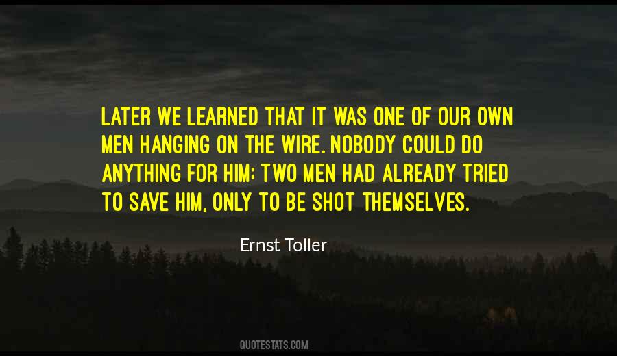 Ernst Toller Quotes #144258