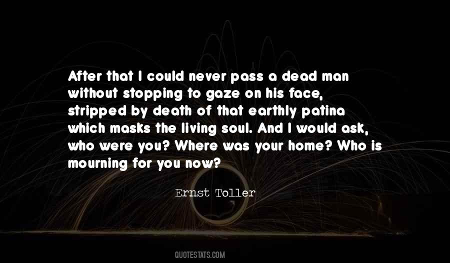 Ernst Toller Quotes #705453