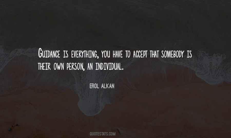 Erol Alkan Quotes #1351145