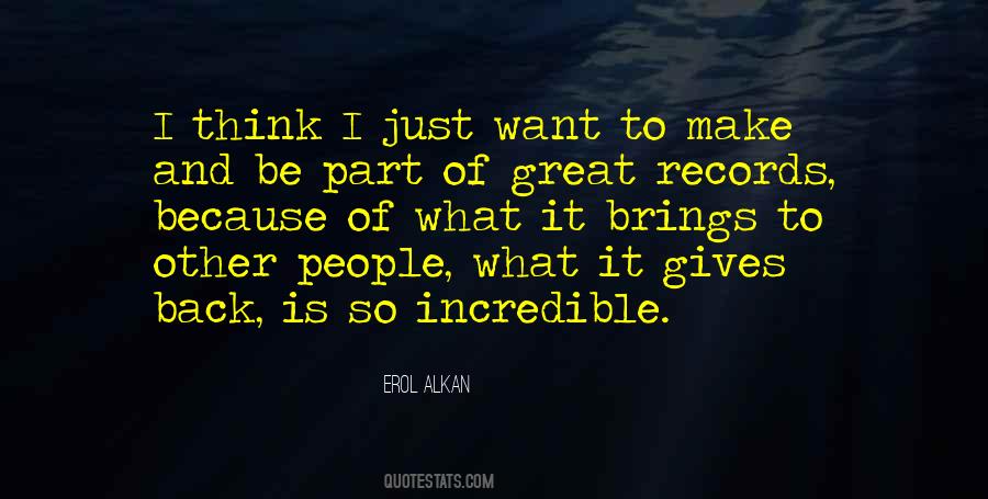 Erol Alkan Quotes #1581548