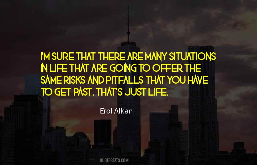 Erol Alkan Quotes #831754