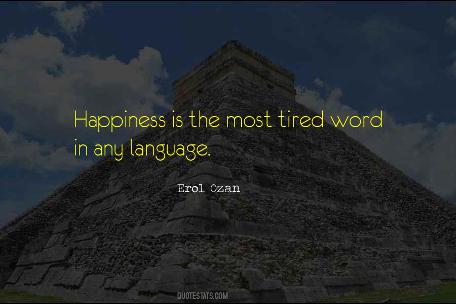 Erol Ozan Quotes #98389