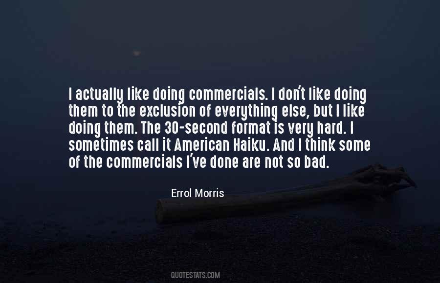 Errol Morris Quotes #1747491