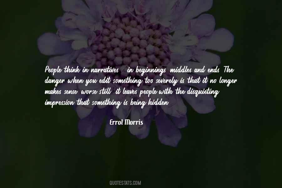 Errol Morris Quotes #1774249