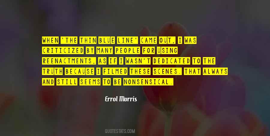 Errol Morris Quotes #190472