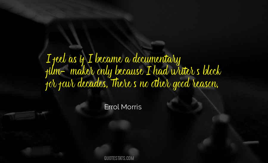 Errol Morris Quotes #553822