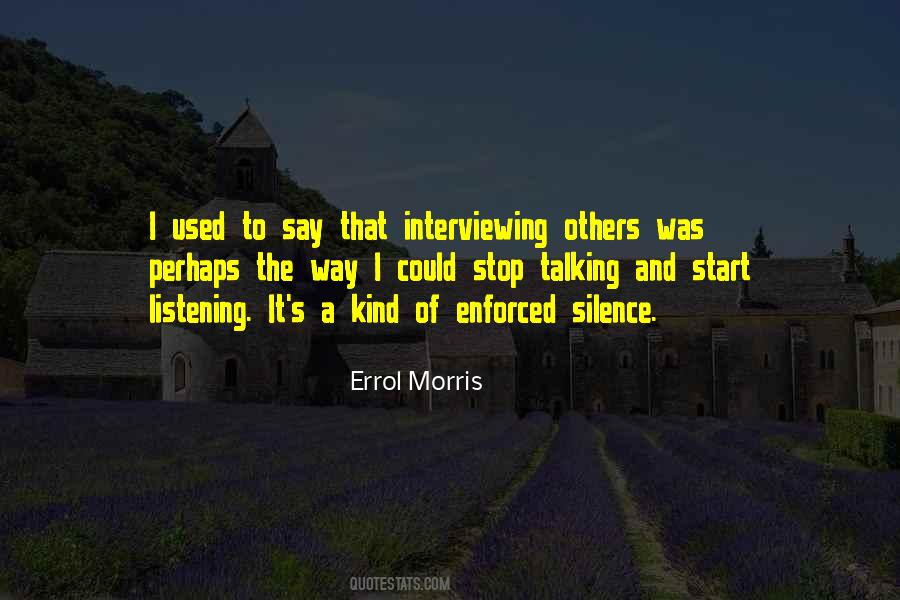 Errol Morris Quotes #881412