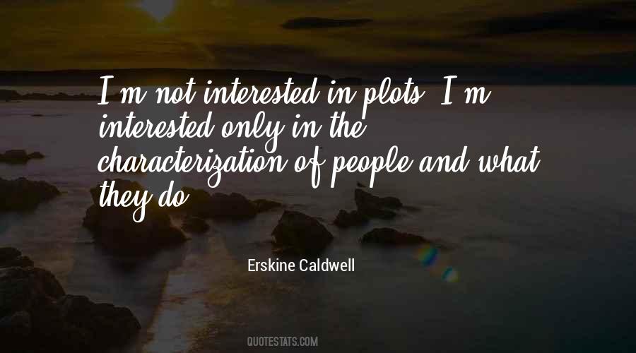 Erskine Caldwell Quotes #1504531