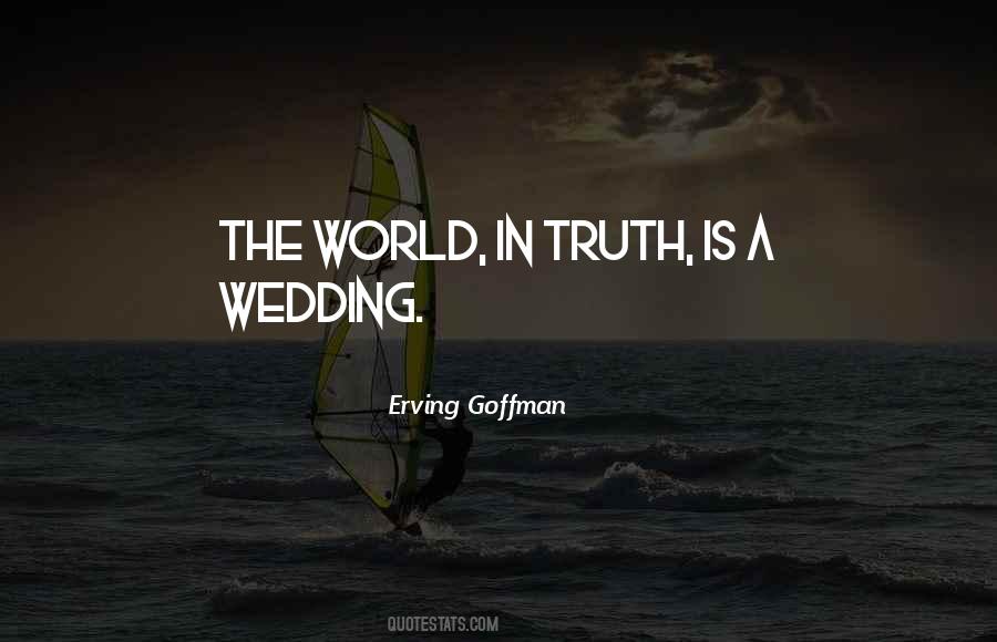 Erving Goffman Quotes #1423596