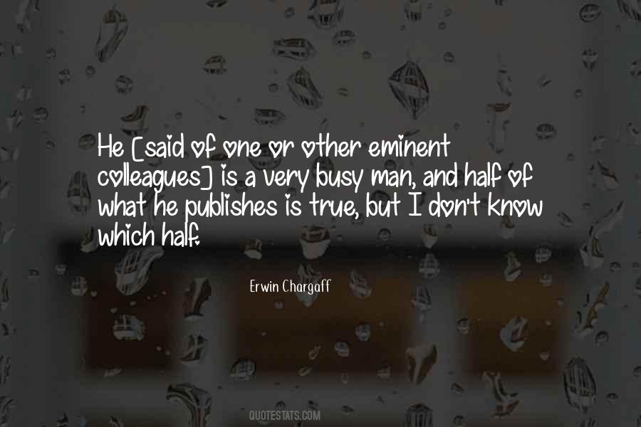 Erwin Chargaff Quotes #16324