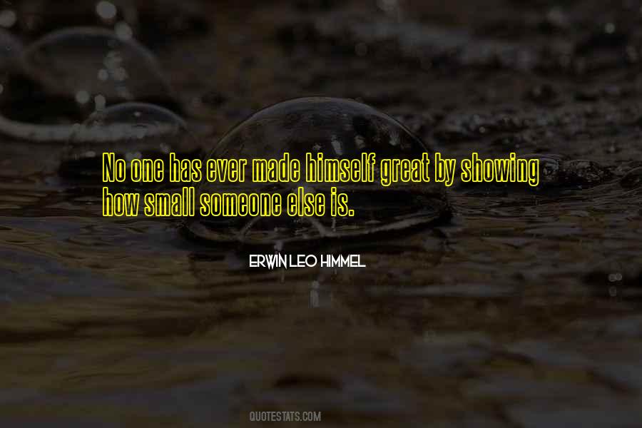 Erwin Leo Himmel Quotes #1340555