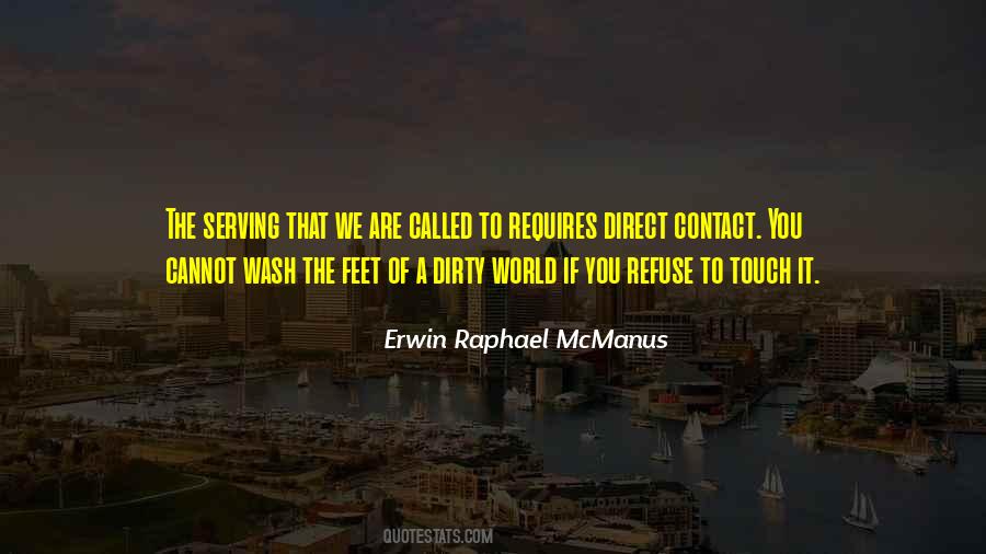 Erwin Raphael McManus Quotes #1326115