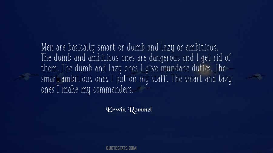 Erwin Rommel Quotes #1298979