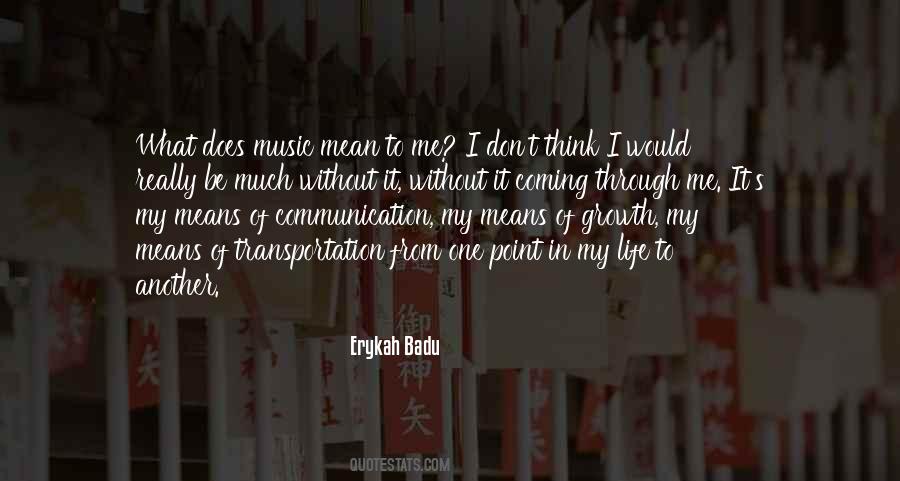 Erykah Badu Quotes #1021895
