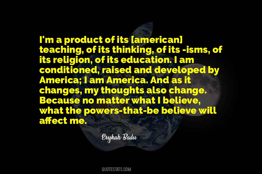 Erykah Badu Quotes #1119178
