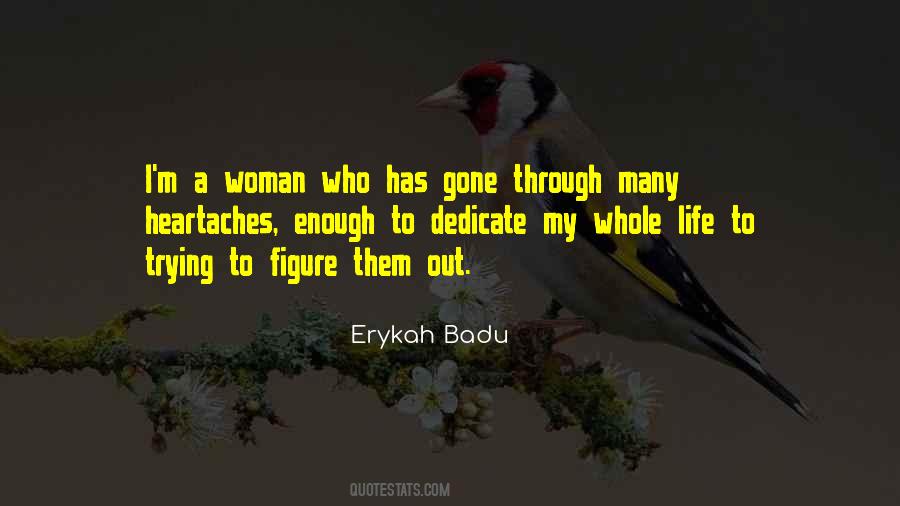 Erykah Badu Quotes #1295318