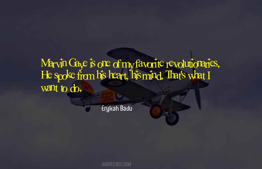 Erykah Badu Quotes #1298928