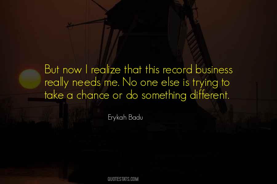 Erykah Badu Quotes #1557180