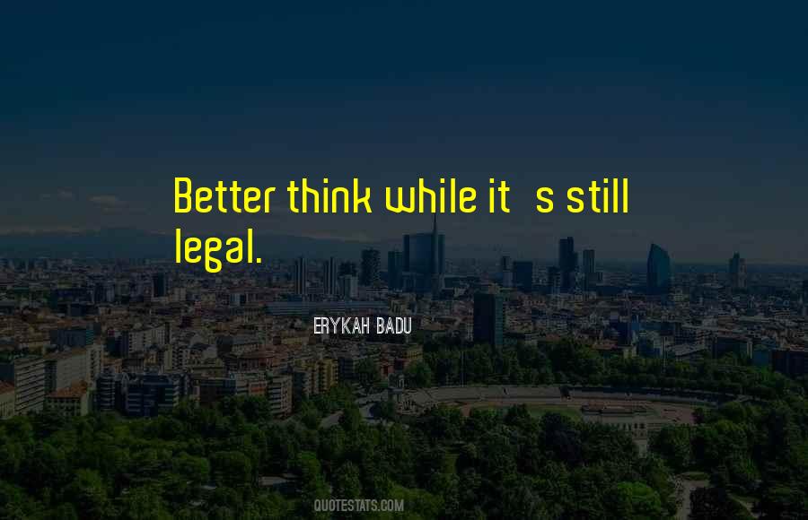 Erykah Badu Quotes #296524