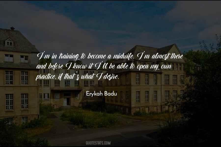 Erykah Badu Quotes #415777