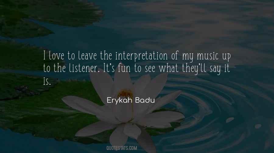 Erykah Badu Quotes #419451