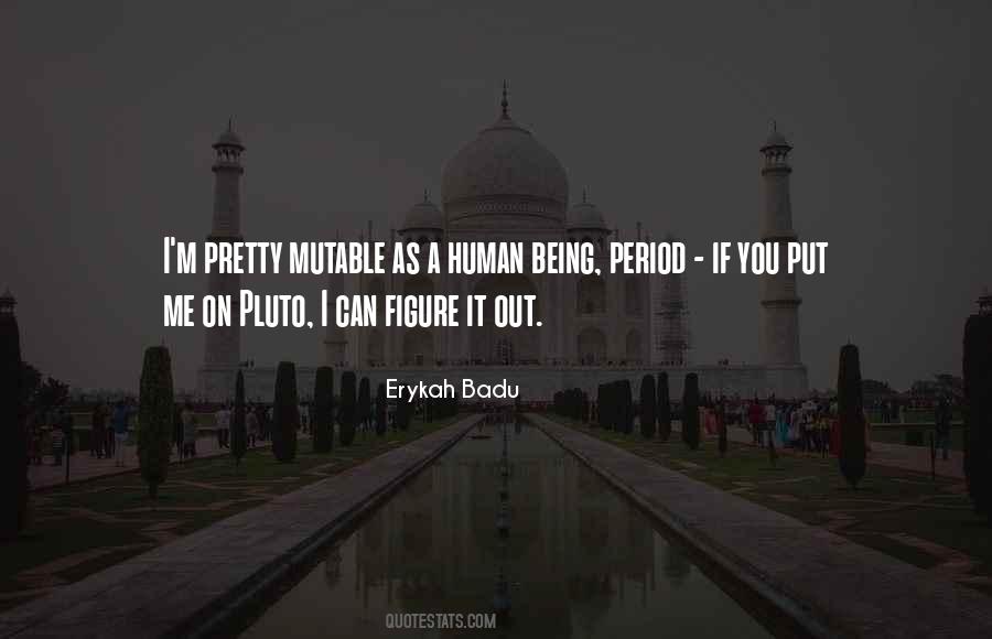 Erykah Badu Quotes #911613