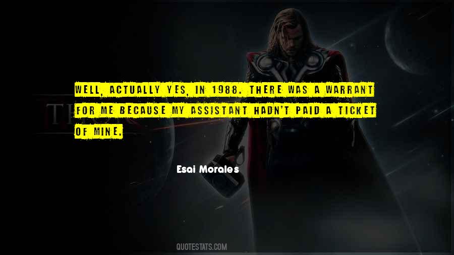 Esai Morales Quotes #977663