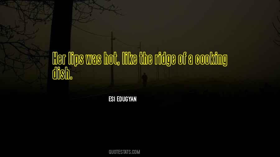 Esi Edugyan Quotes #1278756