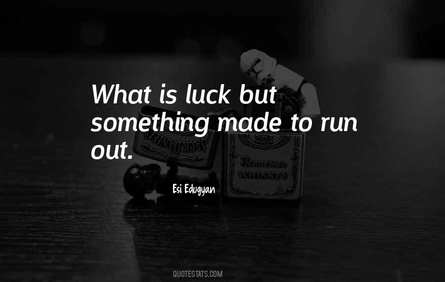 Esi Edugyan Quotes #1280351