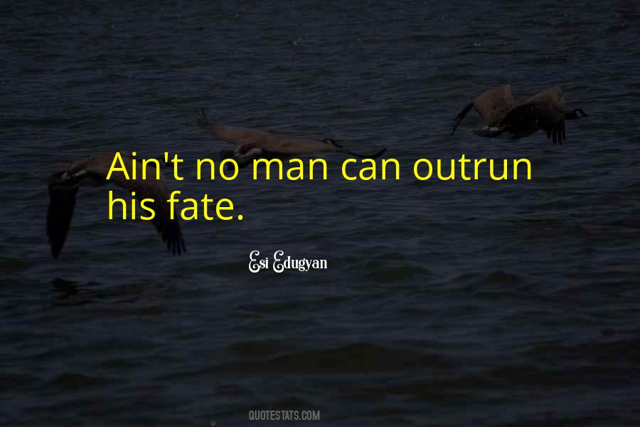Esi Edugyan Quotes #197894