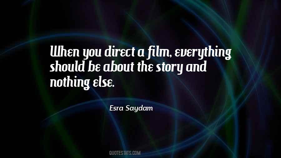 Esra Saydam Quotes #1160707