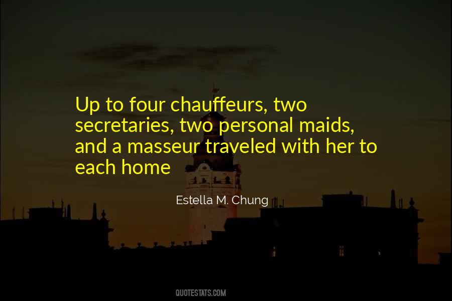 Estella M. Chung Quotes #413540